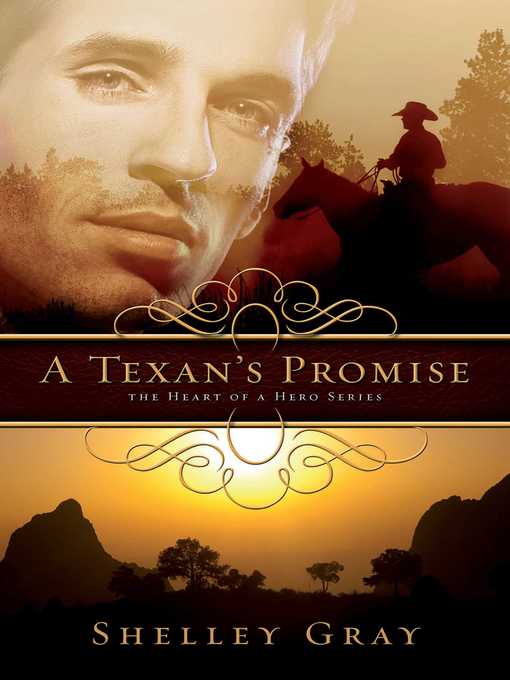 Title details for A Texan's Promise by Shelley Gray - Available